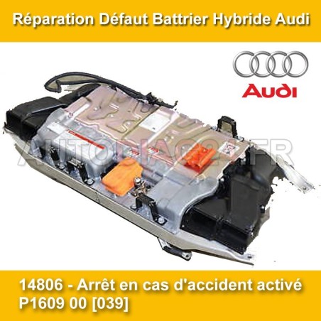 Réparation Batterie Hybride 266V MHEV Audi S8 code défaut 14806 P1609