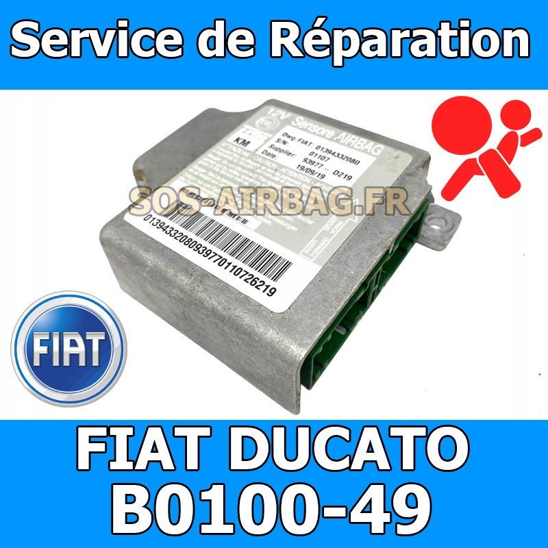 Réparation calculateur airbag Fiat Ducato B0100 défaillance interne calculateur